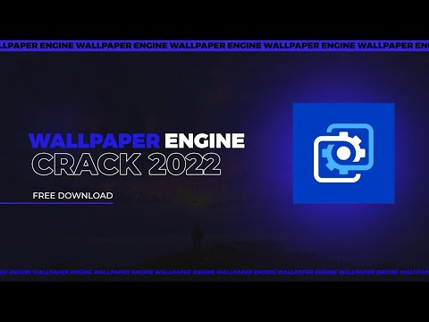 Wallpaper Engine Crack 2.0.48 Mega 3 Full Download 2022